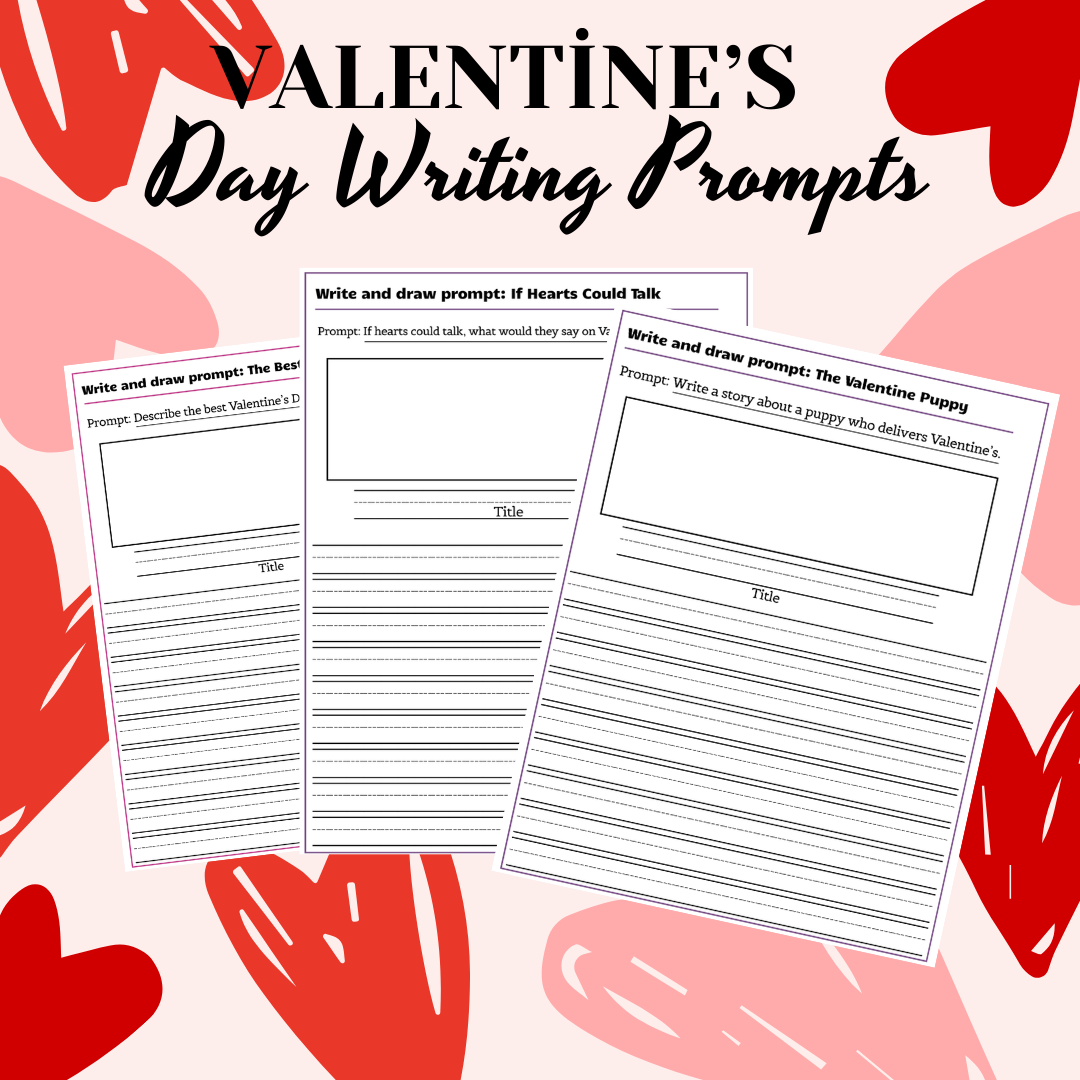 Valentine's Day Write and Draw Prompts