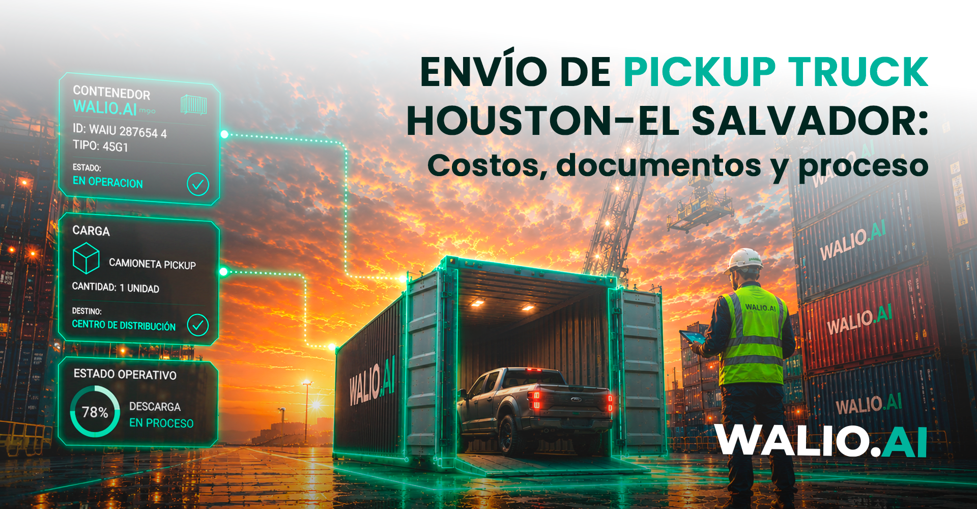 Envío de Pickup Truck Houston-El Salvador: Costos, Documentos y Proceso 2026