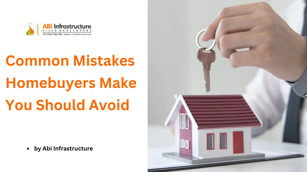 Common homebuyers mistakes you should avoid