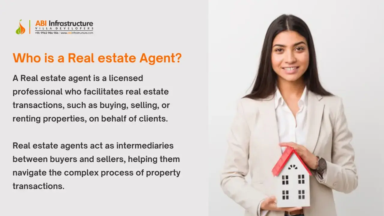 Who is Real Estate Agent?