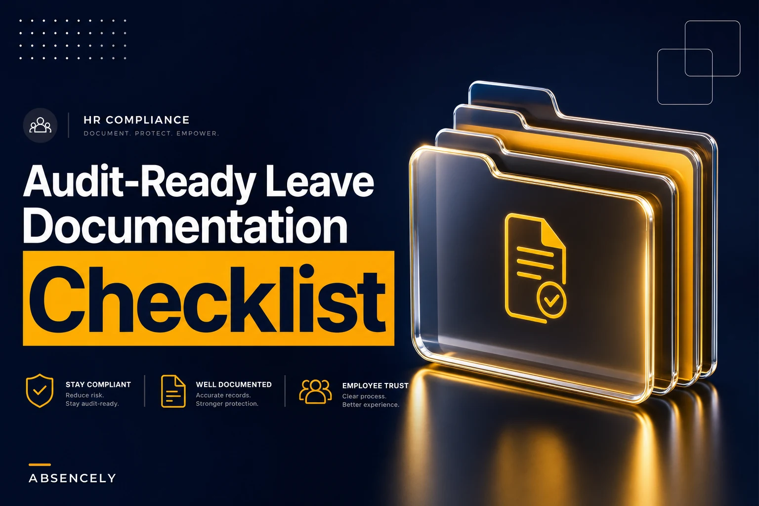 Audit-ready leave documentation: one-page checklist, folder structure and sample case files