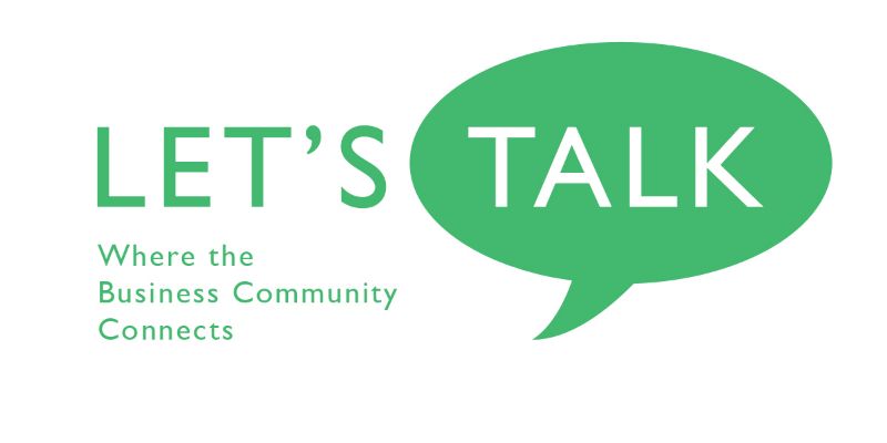 Let's Talk: Where the Business Community Connects