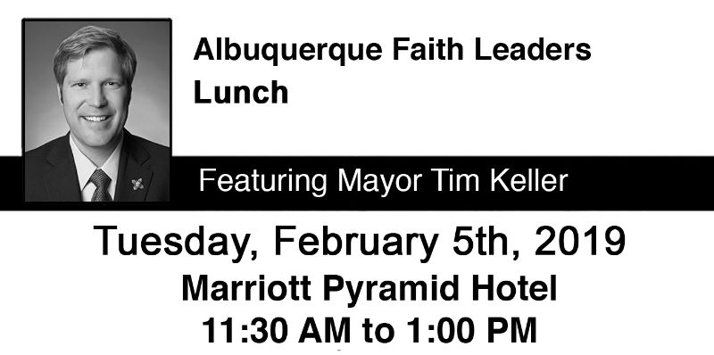 Albuquerque Faith Leaders Luncheon With Mayor Tim Keller