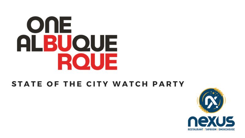 WESTSIDE OFFICIAL One Albuquerque State of the City Celebration Watch Party