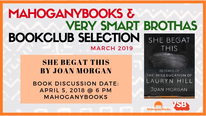 MahoganyBooks + Very Smart Brothas Book Club: March Book Discussion