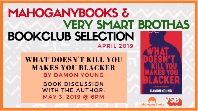 MahoganyBooks Very Smart Brothas Book Club: April Book Discussion