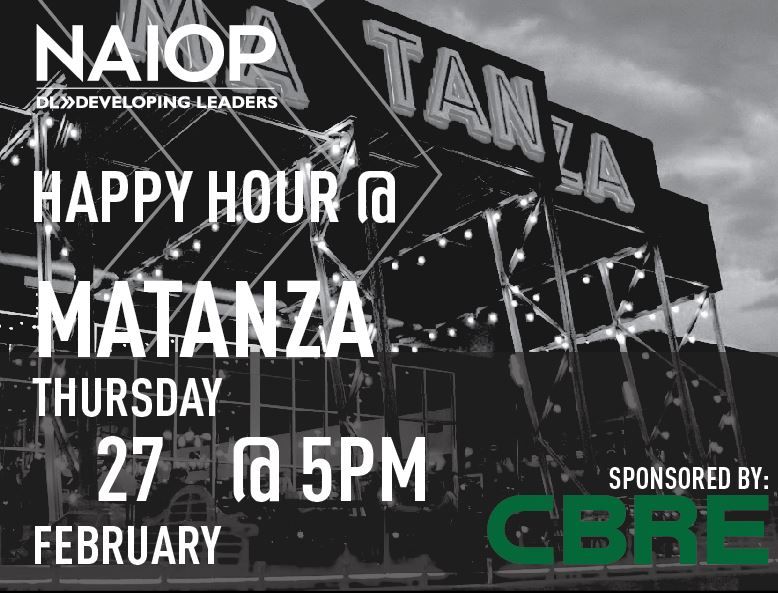NAIOP Developing Leaders Happy Hour at Matanza on 2-27-20