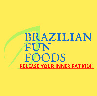Brazilian Fun Foods