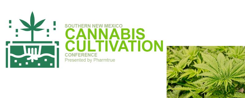 Southern New Mexico Cannabis Cultivation Conference