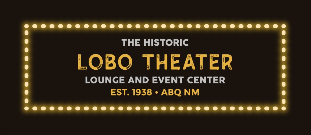 The Historic Lobo Theater - Lounge & Event Center