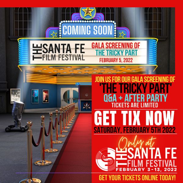 "The Tricky Part" Gala Screening + Q&A + After Party