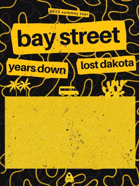 Bay Street, Years Down, Lost Dakota, Avenue Army