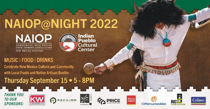 NAIOP @ NIGHT - September 15th - Indian Pueblo Cultural Center