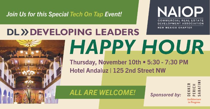 November 10, 2022 NAIOP DL Happy Hour - Hotel Andaluz