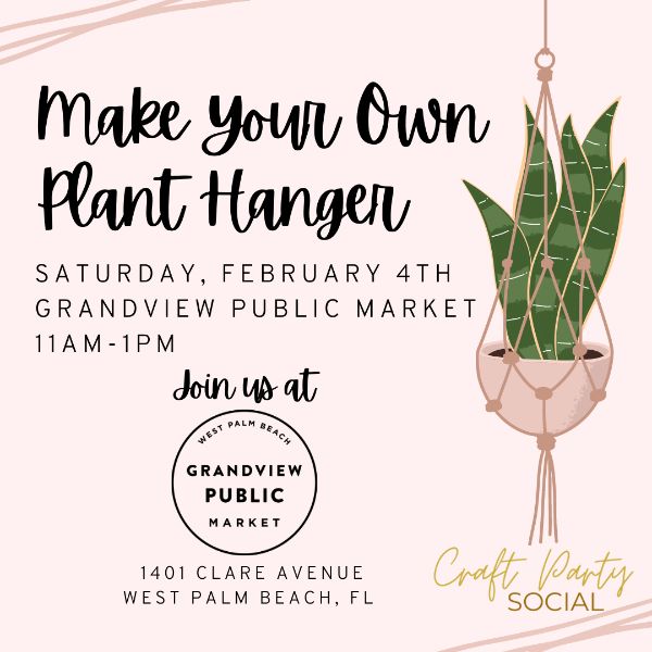 Make Your Own Macrame Plant Hanger at Grandview Public Market