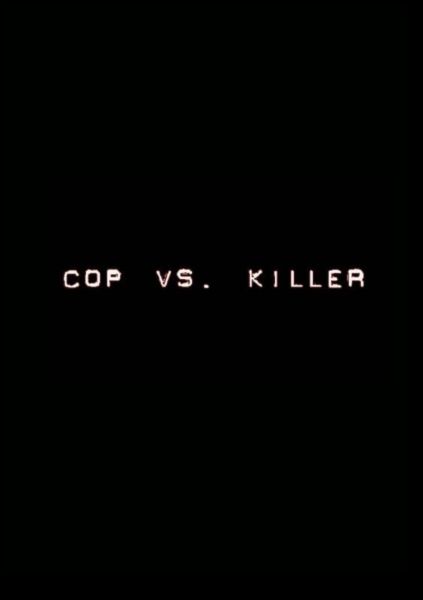 Cop Vs Killer