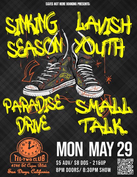 Sinking Season // Lavish Youth // small talk. // Paradise Drive