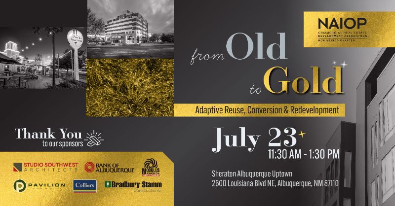 7/23 From Old > Gold: Adaptive Reuse, Conversion, & Redevelopment