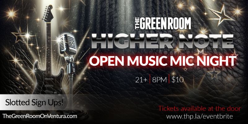The Higher Note: Open Music Mic Night!