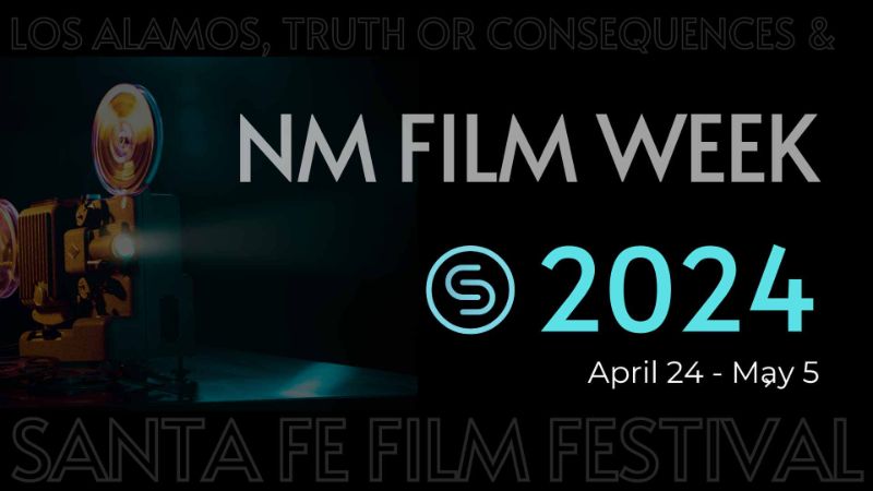 2024 NM FILM WEEK All Access Pass ends March 28