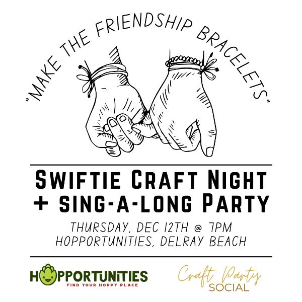 Make the Friendship Bracelets - Swiftie Craft Party