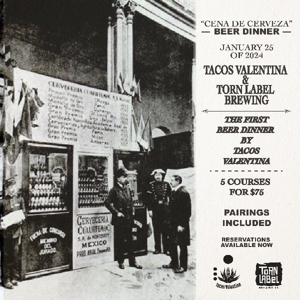 Tacos Valentina x Torn Label Beer Dinner