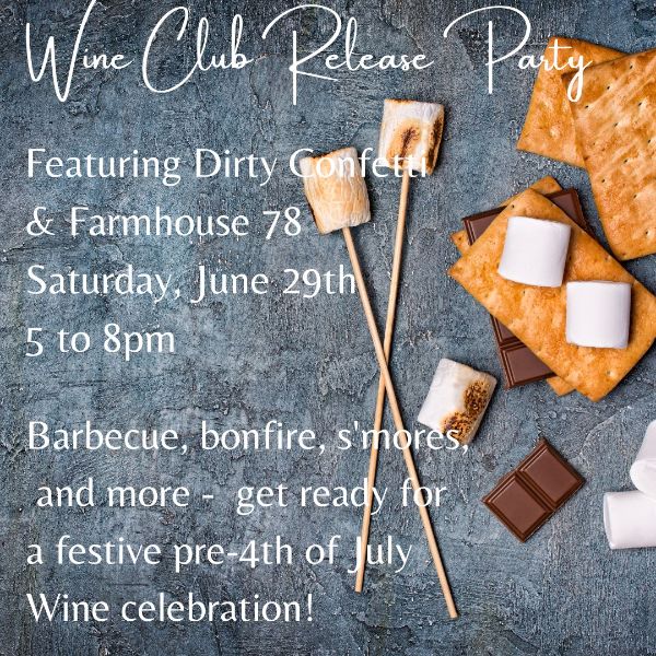 Wine Club Patriotic Party - BBQ, Bonfire, S'mores and  more...