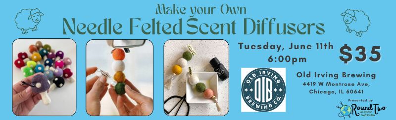 Make Your Own Needle Felted Scent Diffusers