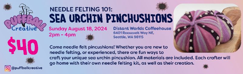 Needle Felting 101: Sea Urchin Pincushions