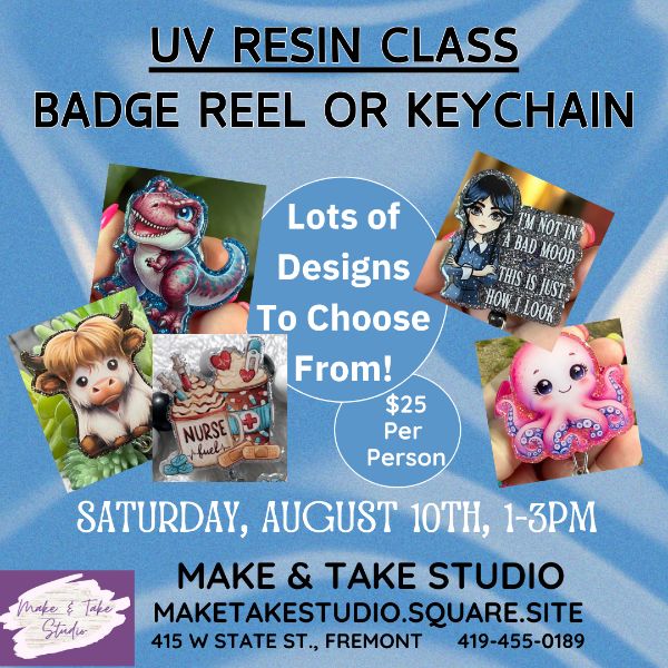 UV Resin Class- Keychain or Badge Reel