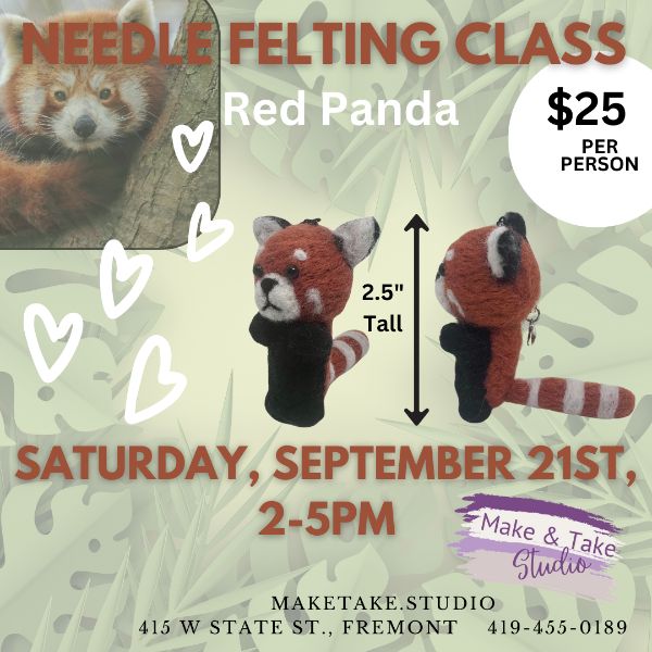 Needle Felting Class- Red Panda