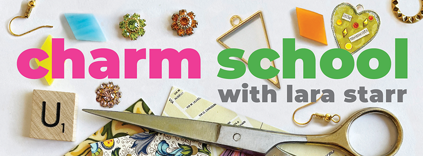 Charm School with Lara Starr