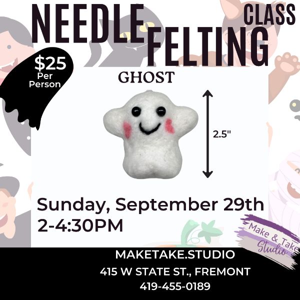 Needle Felting Class- Ghost