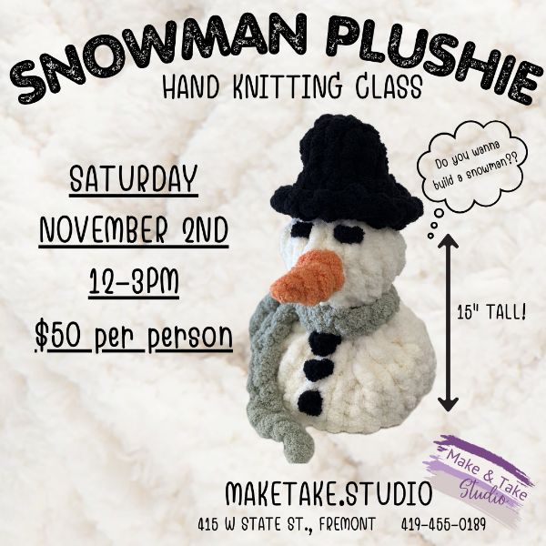 Snowman Plushie Hand Knitting Class