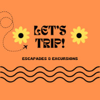 Let's Trip: Escapades and Excursions