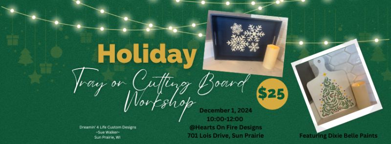 Holiday Tray or Cutting Board Workshop