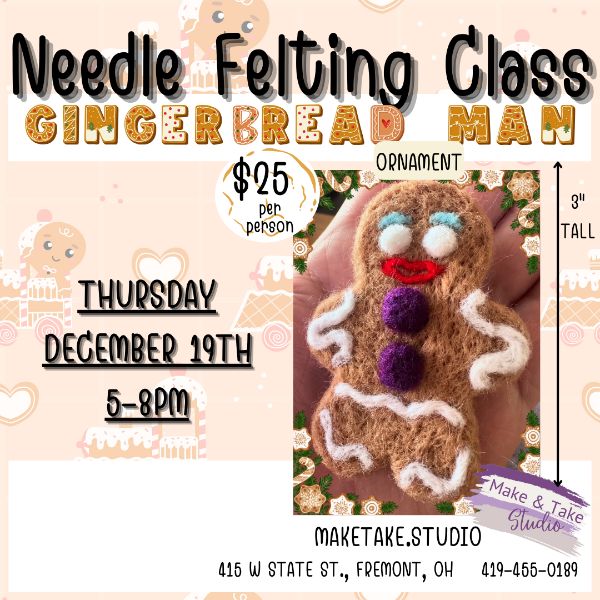 Needle Felting Class- Gingerbread Man