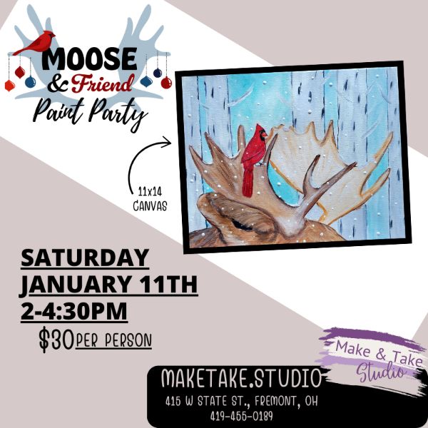 Moose & Friend Paint Party