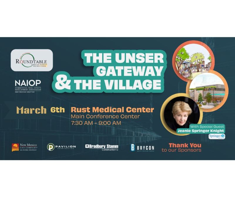 March 6th - The Unser Gateway & The Village