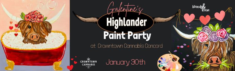 Galentine's Highlander Paint Party at Crowntown Cannabis Concord