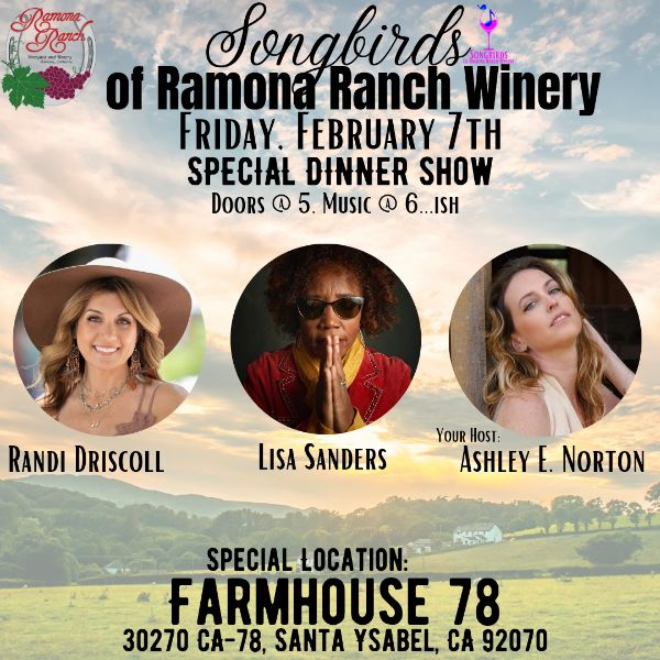 Songbirds of Ramona - A Dinner Show at Farmhouse 78