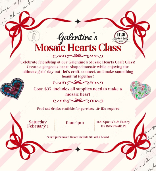 Galentine’s Mosaic Hearts at 1129 Spirit’s & Eatery