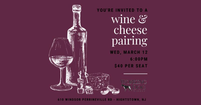 Wine & Cheese Pairing at Working Dog Winery