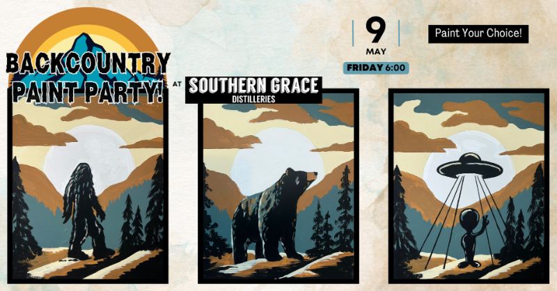 Backcountry Paint Party at Southern Grace Distilleries