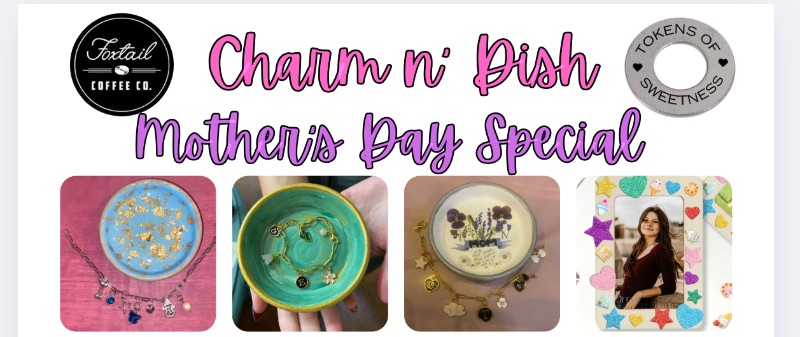 Mother's Day Edition-Foxtail Coffee - Charm n' Dish