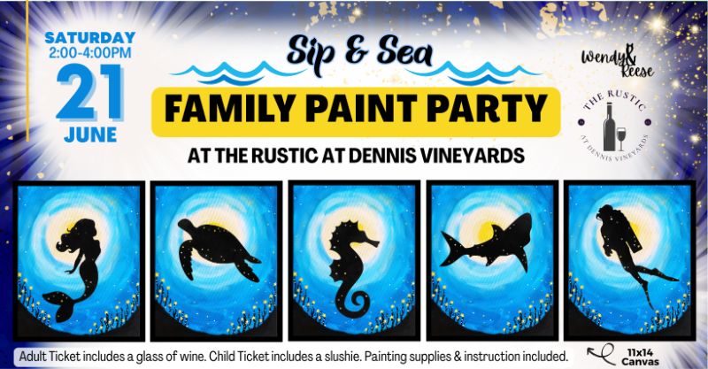 Sip & Sea Family Paint Party at Dennis Vineyards
