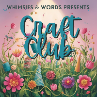 Whimsies & Words