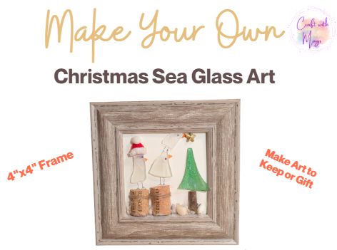 Test Craft: Christmas Sea Glass Art 11/12
