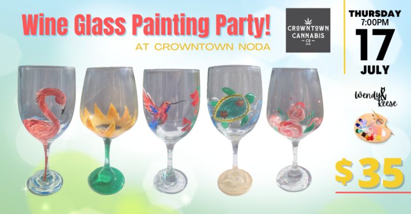 Wine Glass Painting Party at Crowntown Cannabis NoDa