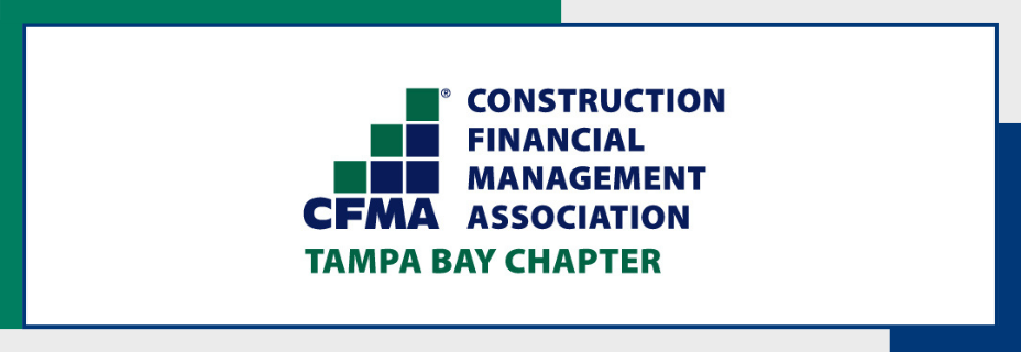 Construction Financial Management Association (CFMA) - Tampa Bay Chapter